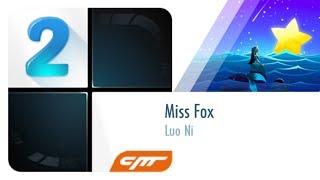 Miss Fox - Luo Ni │Piano Tiles 2
