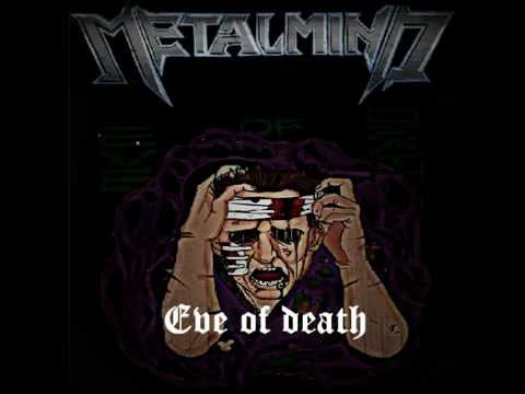 Metalmind Eve of Death  (lyrics)