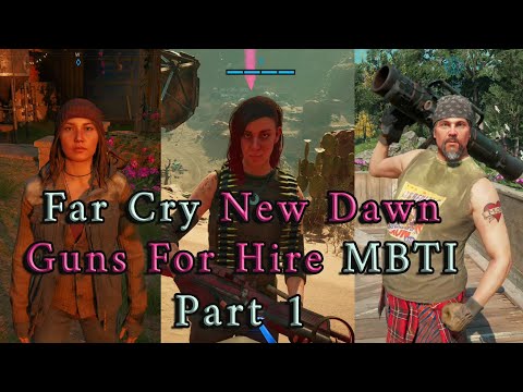 Far Cry New Dawn Guns For Hire MBTI Part 1 – Carmina Rye, Gina Guerra and Hurk Drubman Jr.