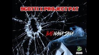 9Gotti - Bad Mama Jama ft  Project Pat (2017)