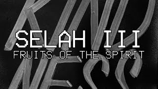 SELAH III (Fruits of the Spirit)  [Audio] - Hillsong Young &amp; Free