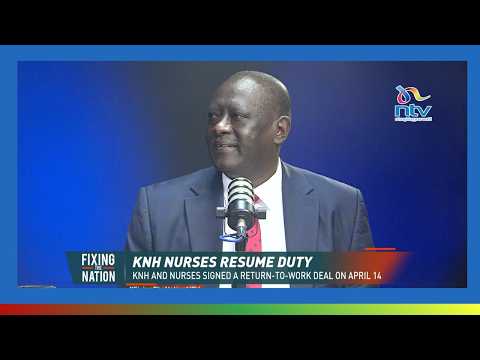 KNH Nurses Return: Will Govt Honour New Deal?  | Richard Lesiyampe