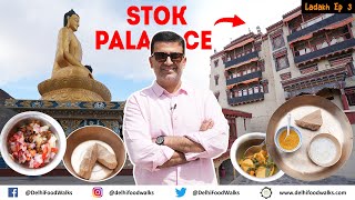 NEXT LEVEL Traditional LADAKHI Home Cooked Food @ Royal Stok Palace LEH l Chulli Bagh + Shanti Stupa