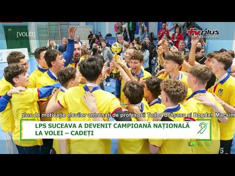 LPS SUCEAVA A DEVENIT CAMPIOANA NATIONALA LA VOLEI – CADETI