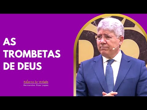 AS TROMBETAS DE DEUS - Hernandes Dias Lopes