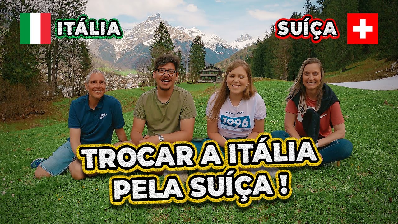 BRASILEIROS PODEM MORAR NA SUÍÇA? SER ITALIANO, AJUDA EM ALGUMA COISA?