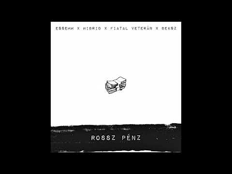 Essemm - Rossz pénz ft. Hibrid, Fiatal Veterán, Beksz (Official Audio)