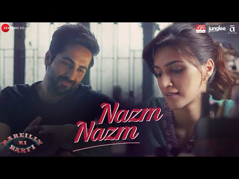 Nazm Nazm - Lyrical | Bareilly Ki Barfi | Kriti Sanon, Ayushmann Khurrana & Rajkummar Rao | Arko