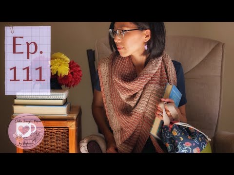 Episode 111: Love+Knitting | Edible Thoughts Makes