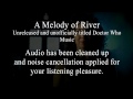 A Melody of River - An Unreleased Doctor Who ...