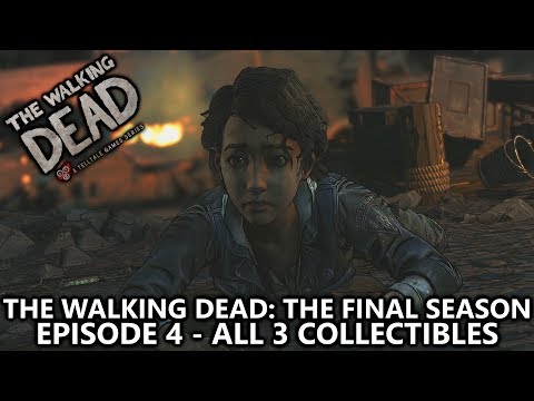 The Walking Dead: The Final Season Episode 4 - All 3 Collectibles Locations Guide (Collectables)
