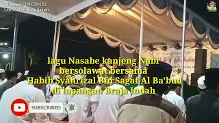 Download lagu Lagu NASABE KANJENG NABI sholawat bersama Habib Syahrizal Bin Sagaf Al Ba'bud braja indah mp3 Download lagu Lagu NASABE KANJENG NABI sholawat bersama Habib Syahrizal Bin Sagaf Al Ba'bud braja indah mp3