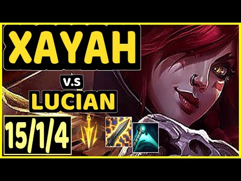 FORG1VEN (XAYAH) vs LUCIAN - 15/1/4 KDA BOTTOM ADC CHALLENGER GAMEPLAY - EUW