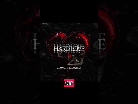 HARDLOVE - ZIDANTA ft LAGAKILLER