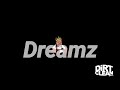 Dreamz Original Audio Copyright 2023 All Rights Reserved