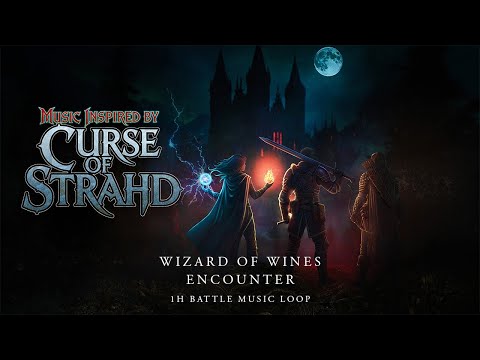 Wizard of Wines Encounter | Curse of Strahd Fan OST | 1h Mid Intensity Battle Music | Loop