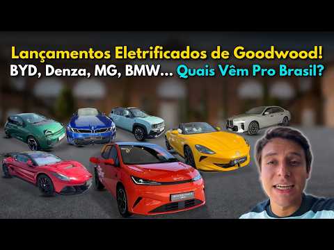 Lançamentos Eletrificados de Goodwood! BYD, Denza, MG, BMW... Quais Vêm Pro Brasil?