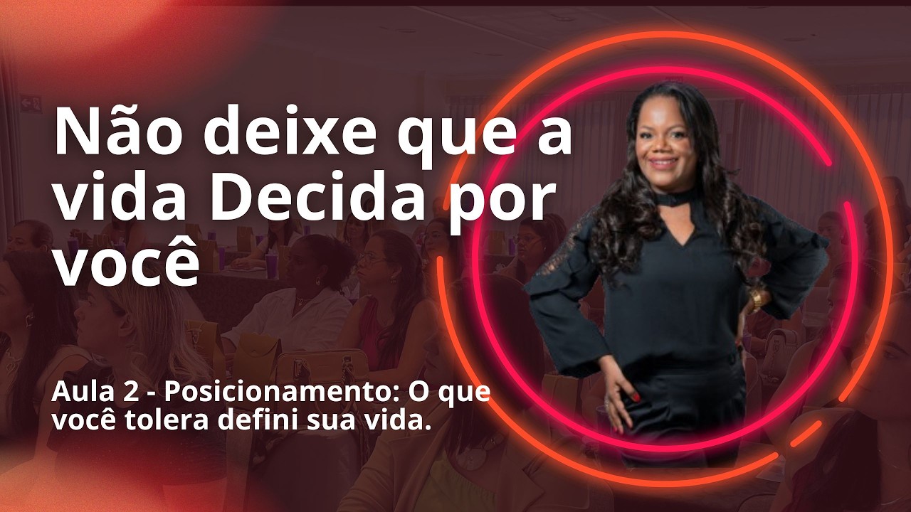 O que você tolera defini sua vida | Joyce Ferreira | Inteligência Emocional