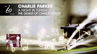 Charlie Parker - A Night In Tunisia - The Genius of Charlie Parker