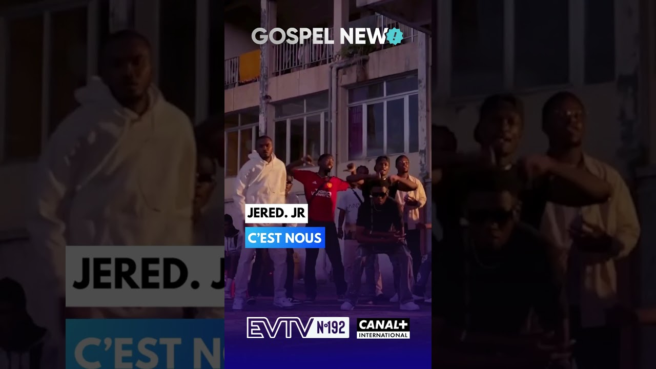 Découvrez le dernier clip de « Jered. Jr - C'est nous » en diffusion sur notre chaîne EVTV #gospel
