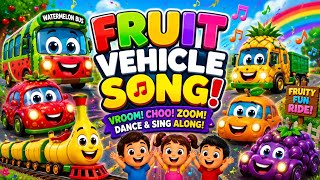 Download lagu Fruit Vehicle Dance Song for Kids  | Vroom Vroom Choo Choo | Kids Songs & Nursery Rhymes mp3