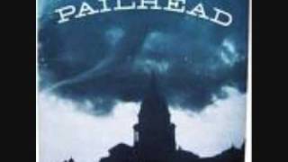 Pailhead I Will Refuse