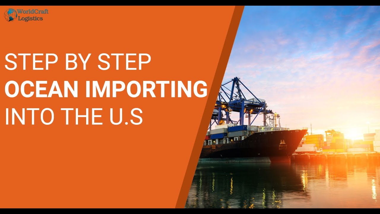 Episode 12: 5 Steps for Import Process for Ocean Shipment