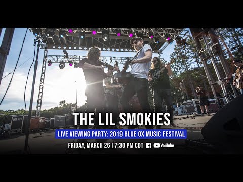 Lil Smokies - 2019 Blue Ox Music Festival FULL SET