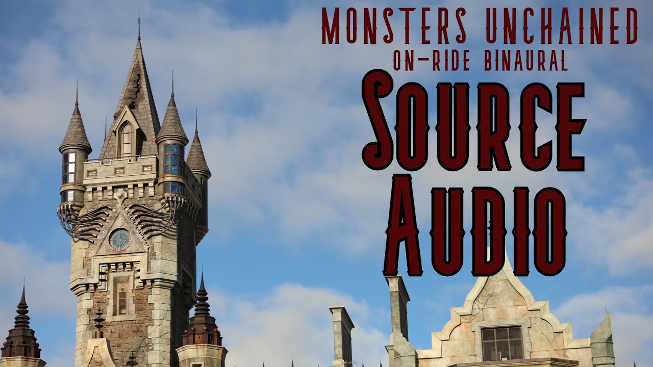 Monsters Unchained Full Ride Source Audio