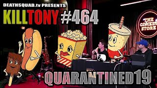 KILL TONY #464