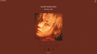 Download lagu v - slow dancing (piano ver.) (slowed   reverb) mp3