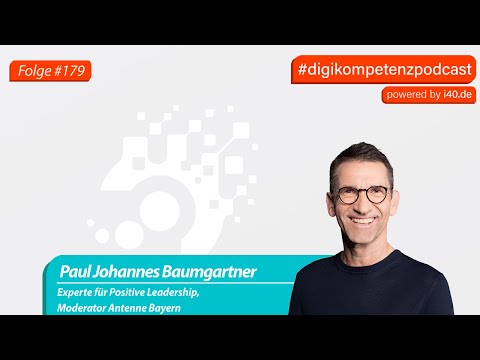 Paul Johannes Baumgartner: Führung, die begeistert: Wie Positive Leadership Teams aufblühen