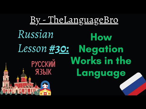 Russian - How Negation Works in the Language