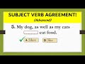 Advanced Quiz on Subject Verb Agreement Part 1 | Subject verb agreement quiz