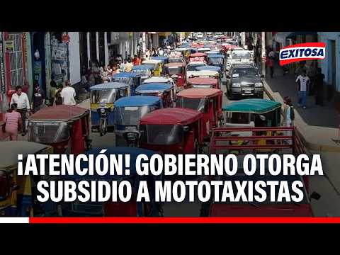 🔴🔵 Gobierno oficializa subsidio para mototaxistas de Loreto, Ucayali y Madre de Dios