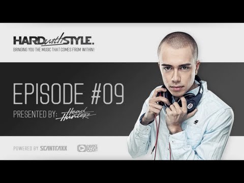 Episode #9 | Headhunterz - HARD with STYLE | Hardstyle