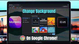 How To Change Google Chrome Theme Easily on Mac! [Chrome Background]