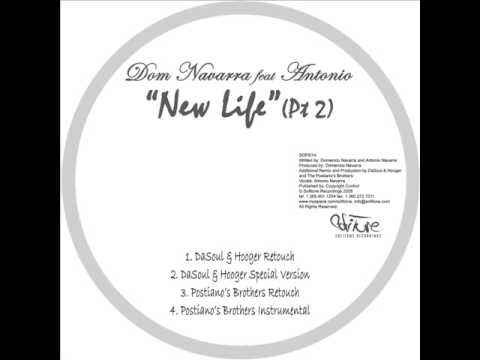 Dom Navarra feat. Antonio - New Life (DaSoul & Hooger Special Version)