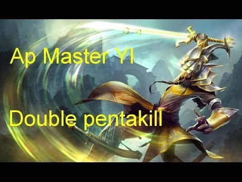 Two penta kill in one game with AP Master Yi