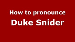 How to pronounce Duke Snider