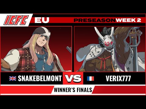 Snakebelmont(Axl) vs Verix7777 (Nagoriyuki) ICFC Strive EU: Preseason Week 2 Winner's Final