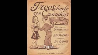 Albert de Booij  Trees heeft een Canadees.