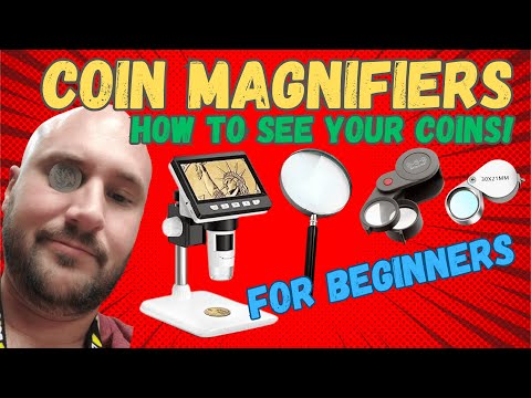 Best Coin Magnifiers for Beginners: Loupes & Microscopes Explained!