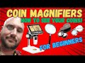 Best Coin Magnifiers For Beginners Loupes Microscopes Explained