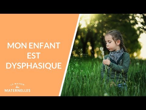 My child has dysphasia - La Maison des maternelles #LMDM