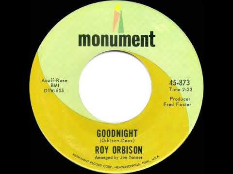 1965 HITS ARCHIVE: Goodnight - Roy Orbison