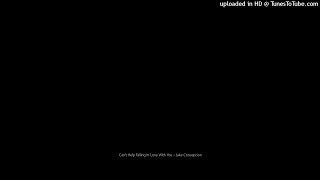 Can't Help Falling In Love With You - Jake Concepcion