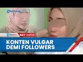 Terungkap Motif Aulia Salsa Marpaung Bagikan Konten Vulgar Di Tiktok Ternyata Demi Followers