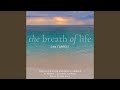 The Breath of Life: Epilogue. Time Is (Live)