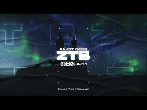 favst / gibbs - ztb ( CLIMO REMIX )